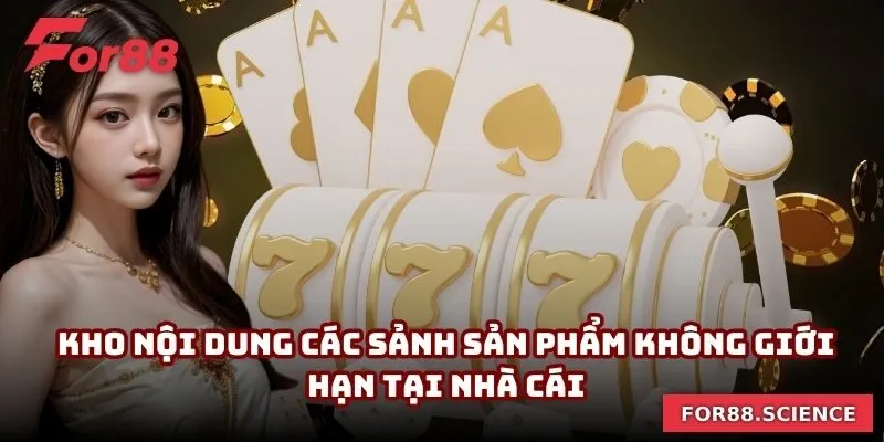 FOR88 - Link Truy Cập FOR88.COM Chính Thức Không Bị Chặn Kho nội dung các sảnh sản phẩm không giới hạn tại nhà cái