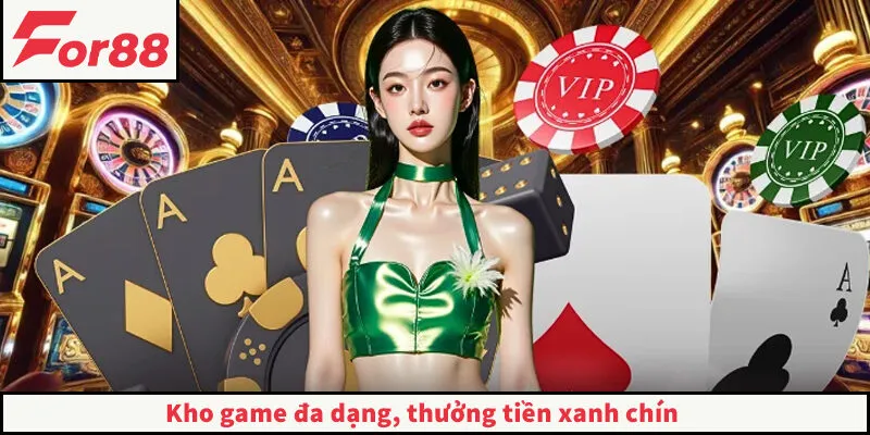 FOR88 - Link Truy Cập FOR88.COM Chính Thức Không Bị Chặn Kho game đa dạng, thưởng tiền xanh chín